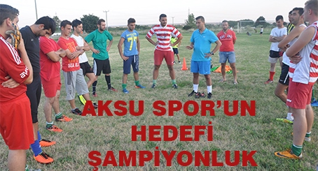 AKSU SPOR’un hedefi şampiyonluk